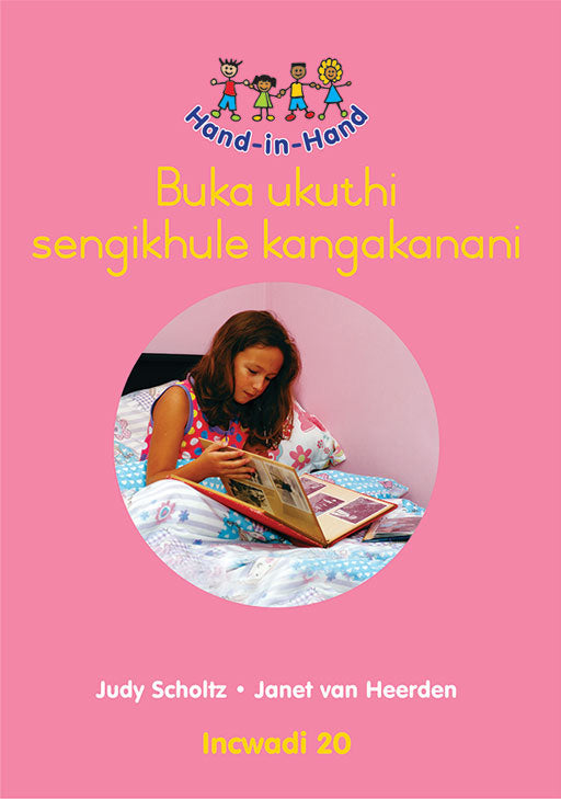 Hand In Hand Grade R (Zulu) (Bb) Bk 20: Bheka Sengikhule Kan ISBN/SKU: 9780796057358