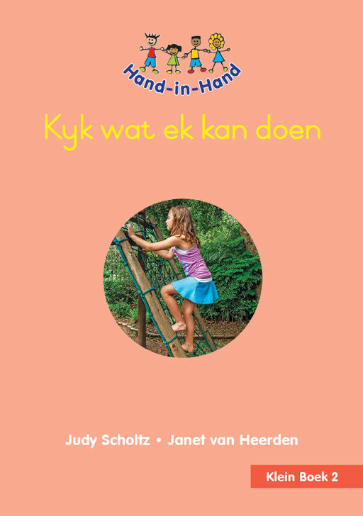 Hand In Hand Grade R (Afrik) (Sb) Bk 2: Kyk Wat Ek Kan Doen ISBN/SKU: 9780796057754