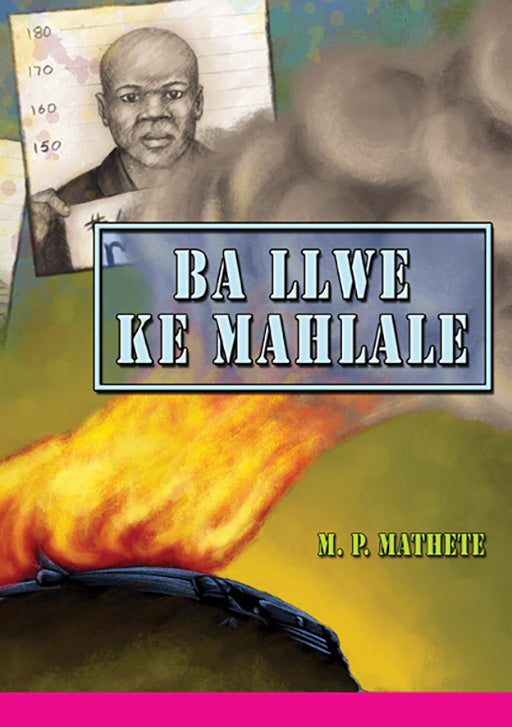 Ba Llwe Ke Mahlale ISBN/SKU: 9780796057884