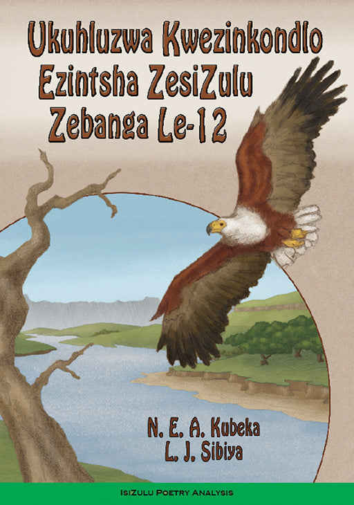 Ukuhluzwa Kwezinkondlo Ezintsha Zesizulu Grade 12 ISBN/SKU: 9780796058140
