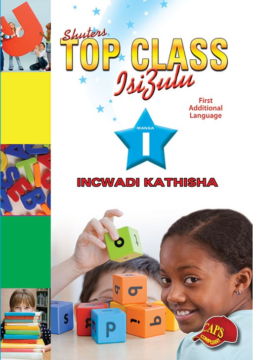 Top Class Isizulu Fal Grade 1 Teacher'S Guide ISBN/SKU: 9780796060679