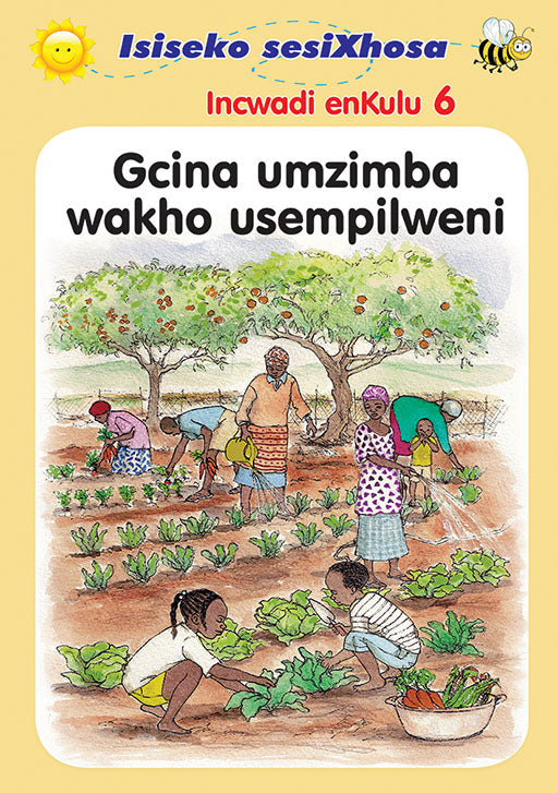 Isiseko Sesixhosa Grade R (Bb) Gcina Umzimba Wakho ... ISBN/SKU: 9780796064646