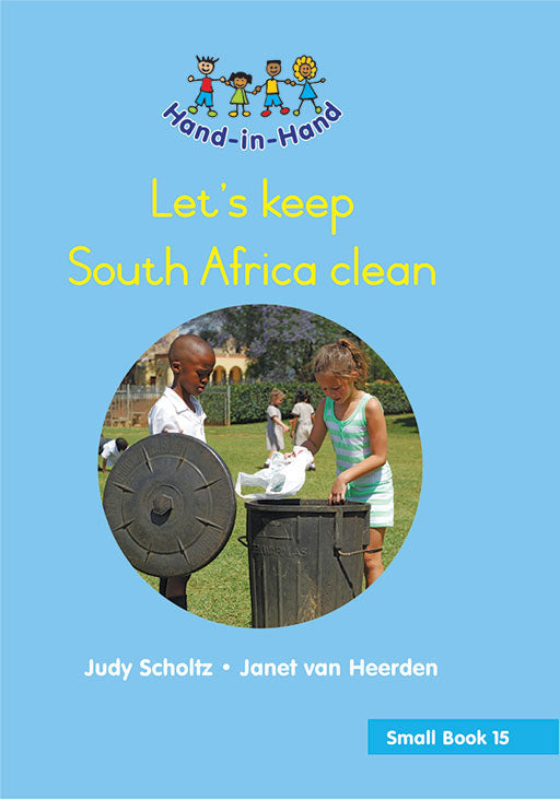 Hand In Hand Grade R (Sb) Bk 15: Lets Keep Sa Clean ISBN/SKU: 9780796064851