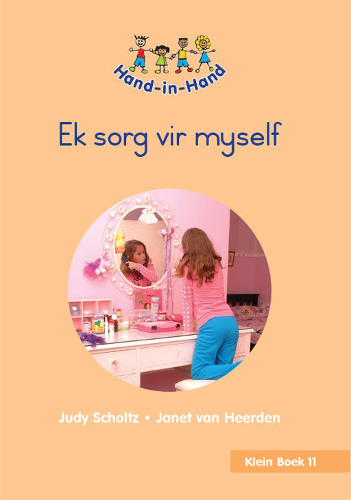 Hand In Hand Grade R (Afrik) (Sb) Bk 11: Sorg Vir Myself ISBN/SKU: 9780796064967