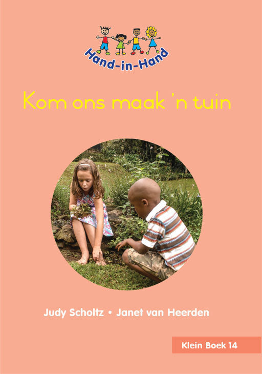 Hand In Hand Grade R (Afrik) (Sb) Bk 14: Kom Ons Maak 'N Tui ISBN/SKU: 9780796064998