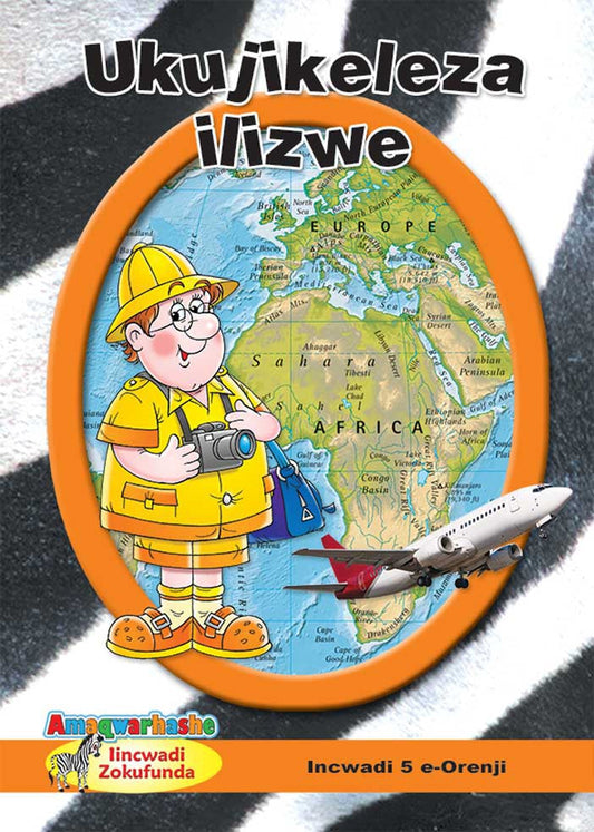 Zebra Readers (Xhosa) Orange Grade 6 Bk 5 ISBN/SKU: 9780796065247