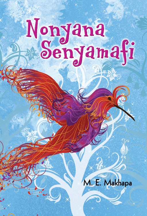 Nonyana Senyamafi ISBN/SKU: 9780796066091