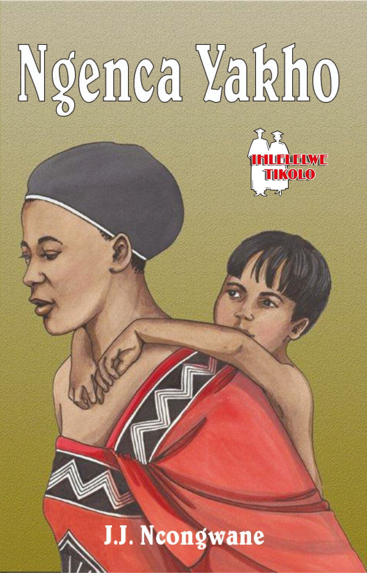 Ngenca Yakho Fal (School Edition) ISBN/SKU: 9780796077226