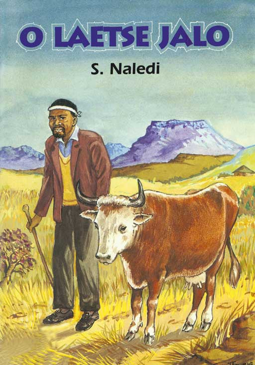O Laetse Jalo Fal (School Edition) ISBN/SKU: 9780796077240