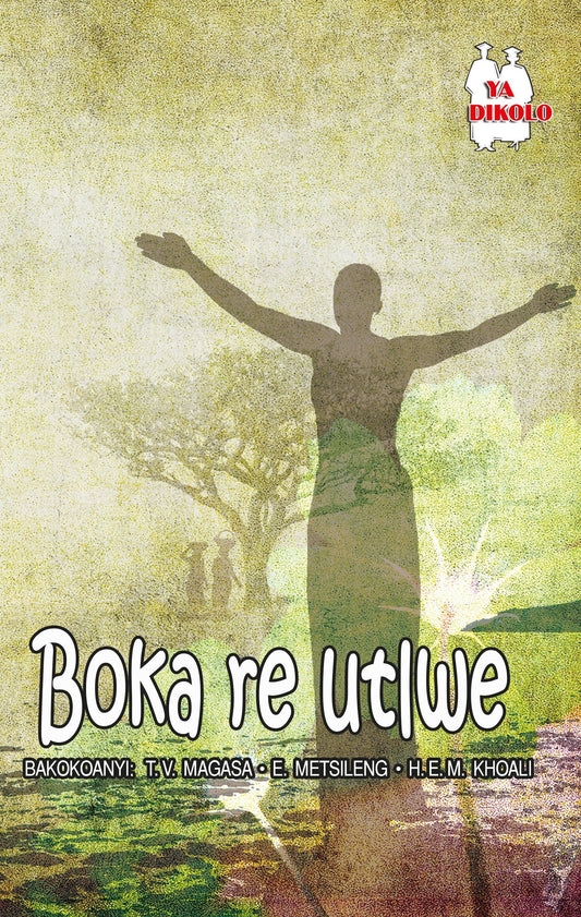 Boka Re Utlwe! (School Edition) ISBN/SKU: 9780796077462