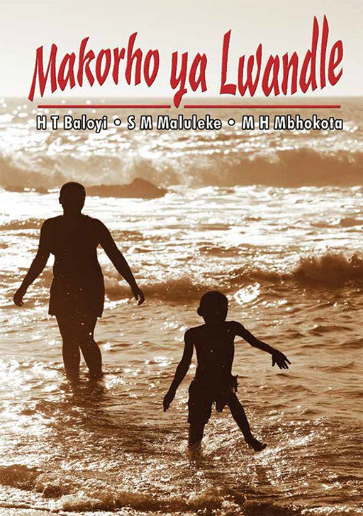 Makorho Ya Lwandle (School Edition) ISBN/SKU: 9780796077509