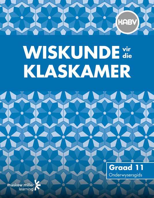 Wiskunde vir die Klaskamer Gr 11 OG (CAPS Aligned) * ISBN/SKU: 9780796244079