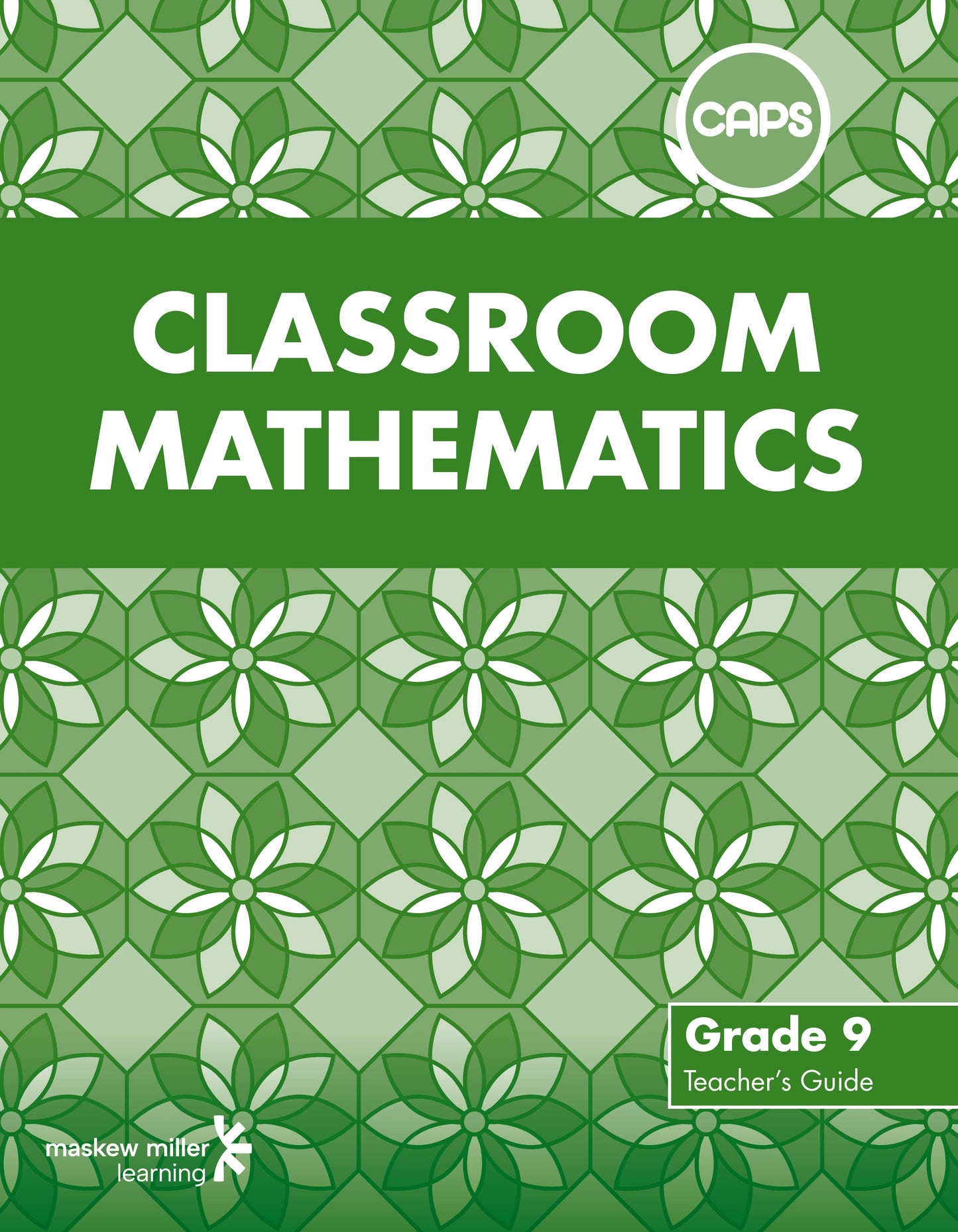 Classroom Mathematics Grade 9 TG (CAPS Aligned) ISBN/SKU: 9780796248381