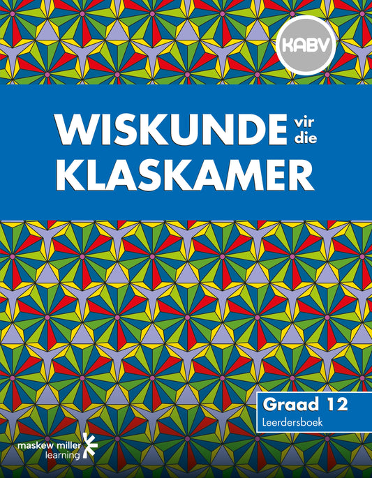 Wiskunde vir die Klaskamer Gr 12 LB ISBN/SKU: 9780796248473
