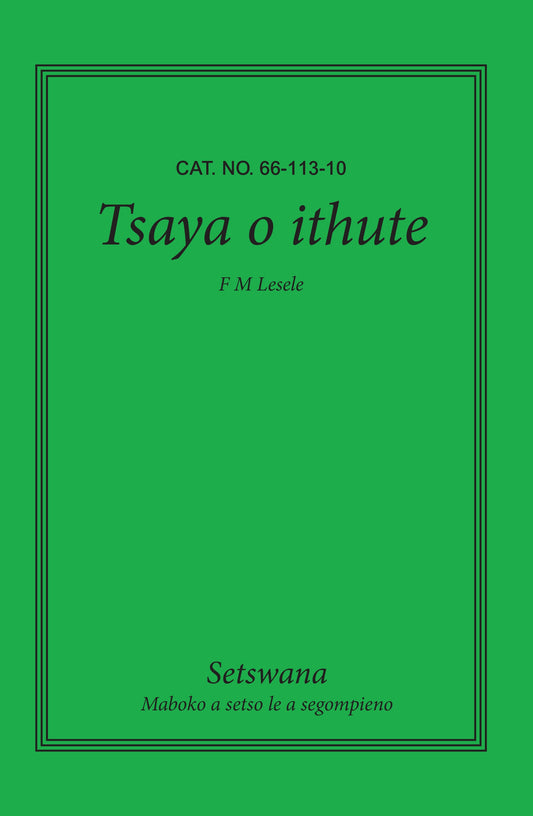 Tsaya o Ithute ISBN/SKU: 9780798015820