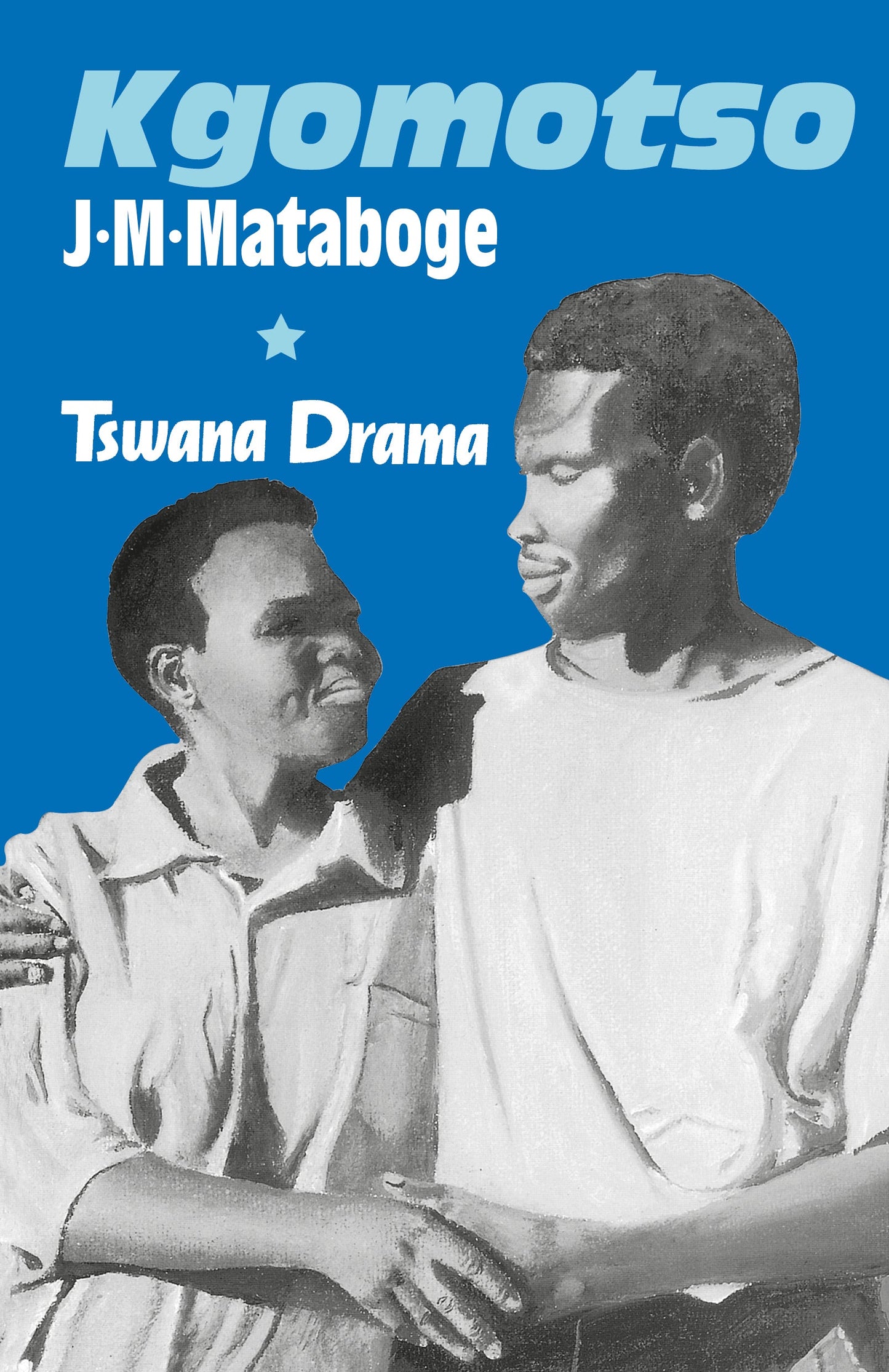 Kgomotso - Tswana Drama ISBN/SKU: 9780798675215