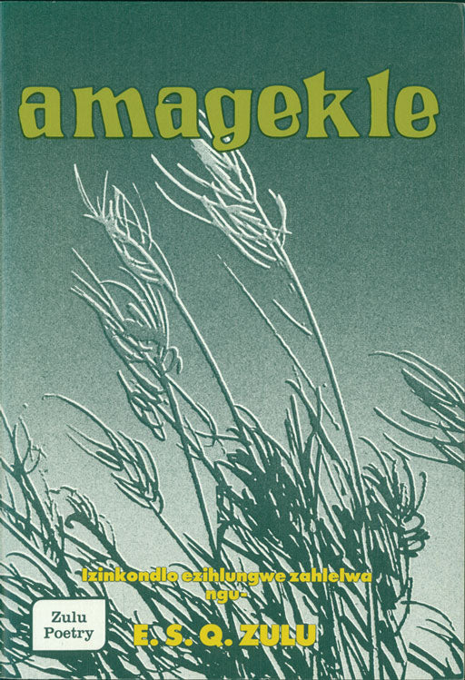 Amagekle ISBN/SKU: 9780869859148