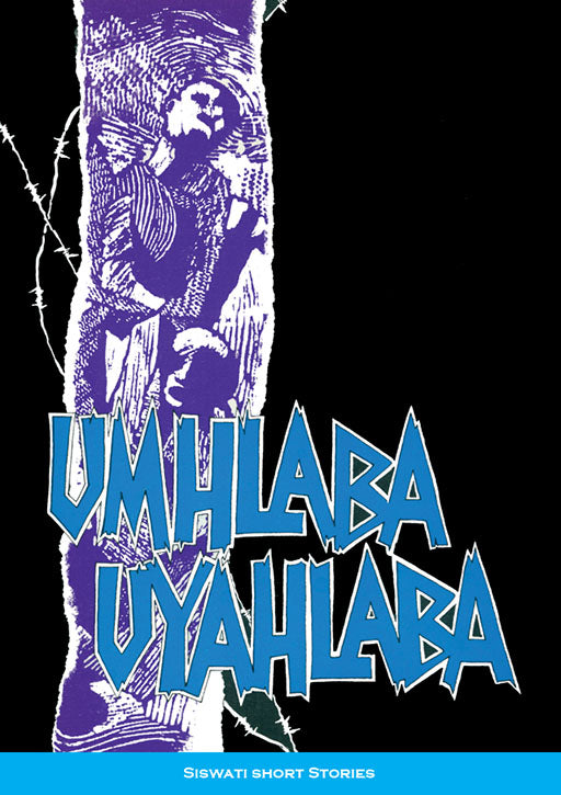 Umhlaba Uyahlaba ISBN/SKU: 9780869859261