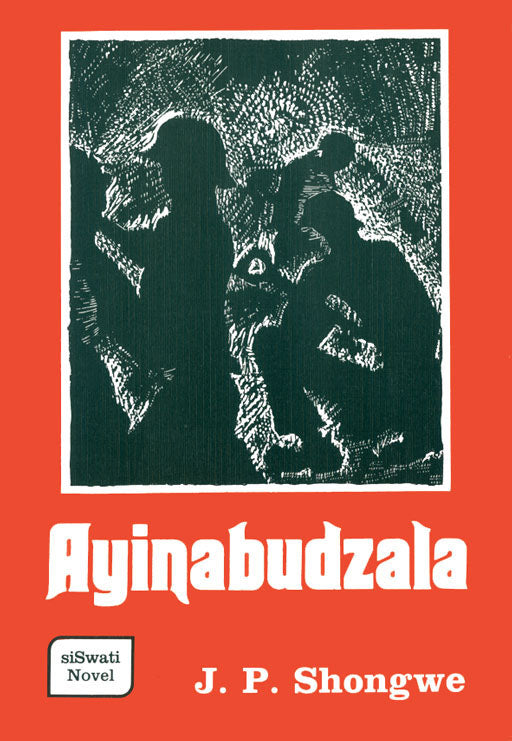 Ayinabudzala ISBN/SKU: 9780869859797