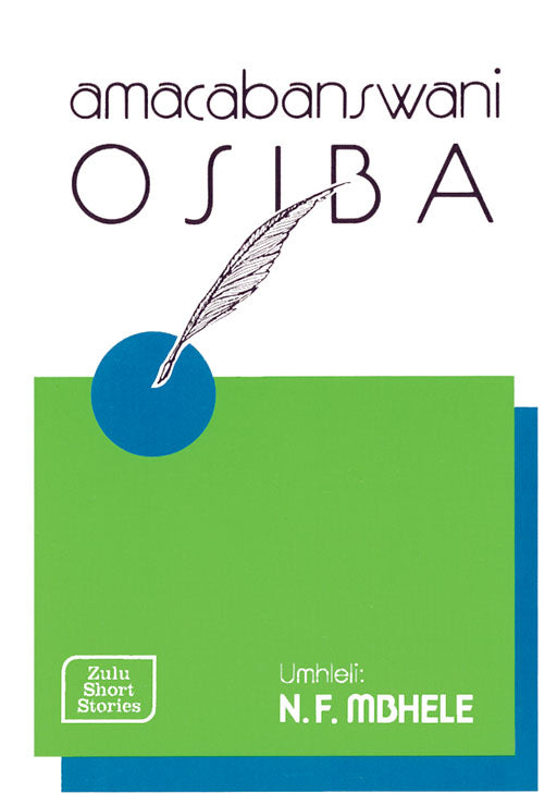 Amacabanswani Osiba ISBN/SKU: 9780947457624