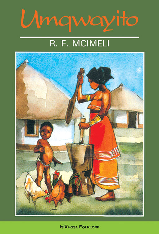 Umqwayito ISBN/SKU: 9780947477639
