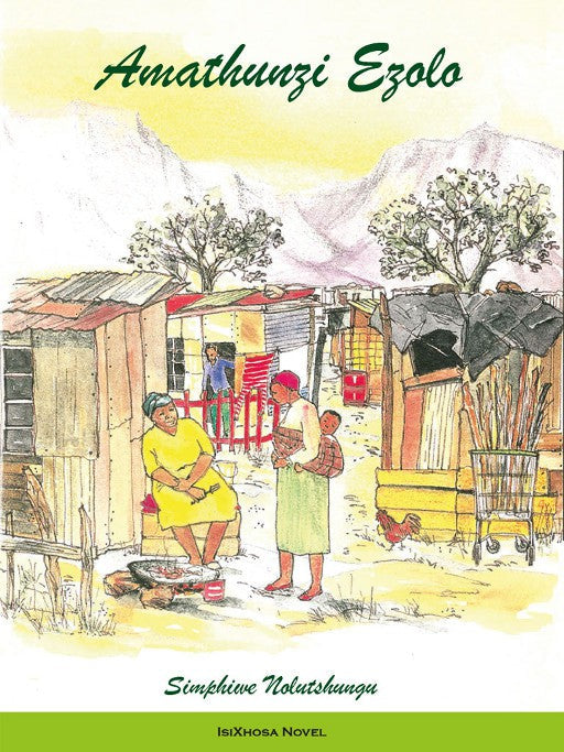 Amathunzi Ezolo ISBN/SKU: 9780947477837