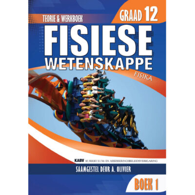 Fisiese Wetenskappe Gr 12 Boek 1 Fisika ISBN/SKU: 9780992217303