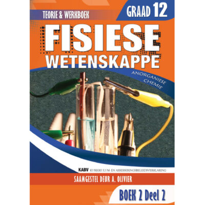 Fisiese Wetenskappe Gr 12 Boek 2 Deel 2 Anorganiese Chemie ISBN/SKU: 9780992217389