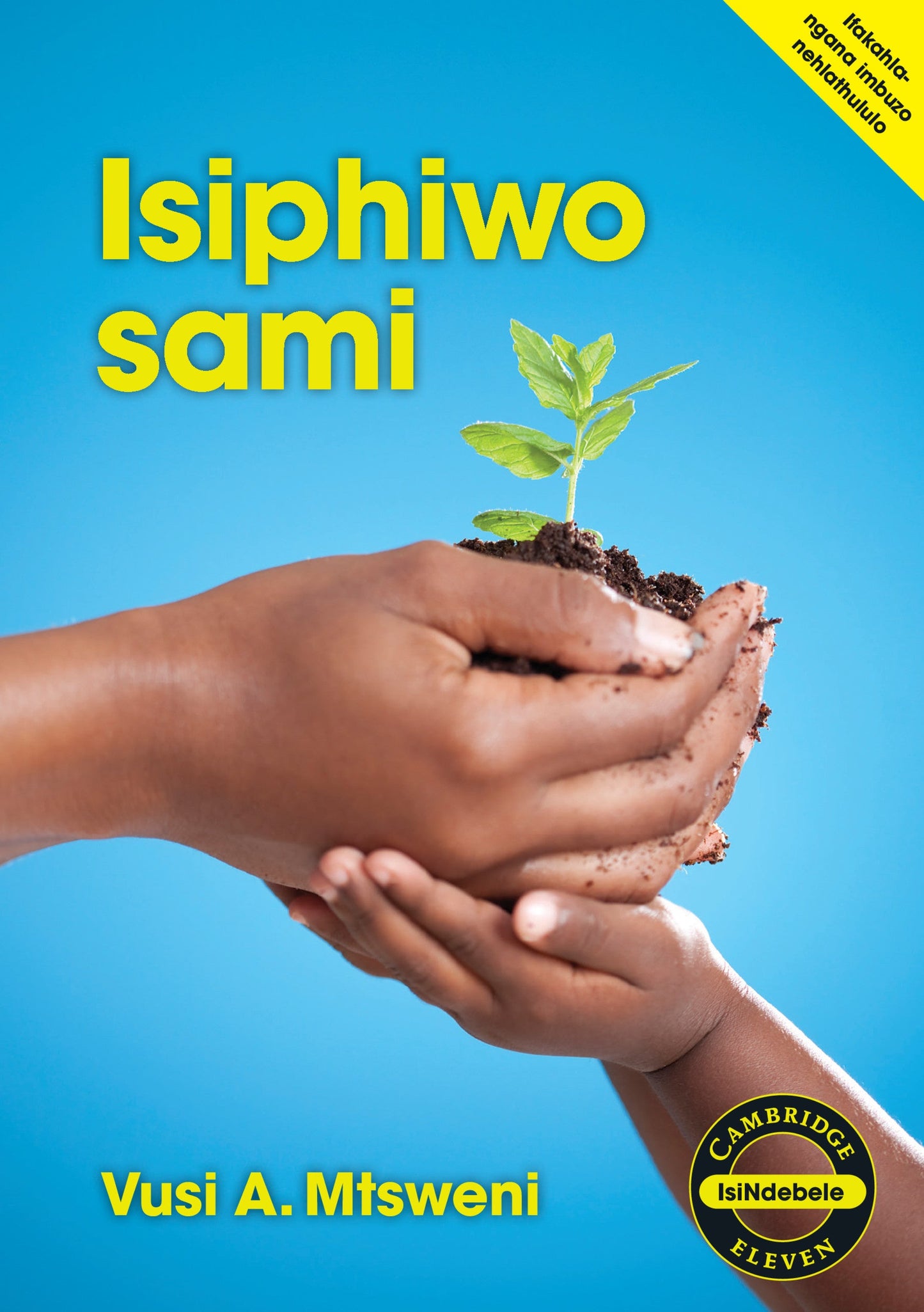 Isiphiwo sami (IsiNdebele) ISBN/SKU: 9781107429871