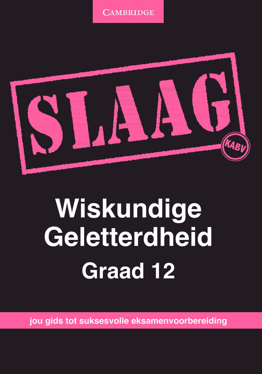 SLAAG Wiskundige Geletterdheid Graad 12 ISBN/SKU: 9781107435568