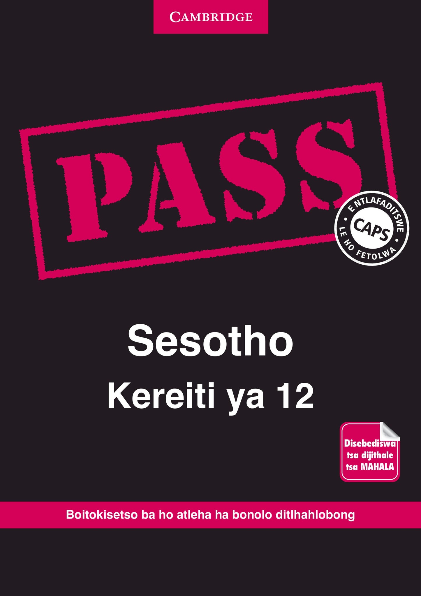 PASS Sesotho Kereiti ya 12 [digital] ISBN/SKU: 9781107452206