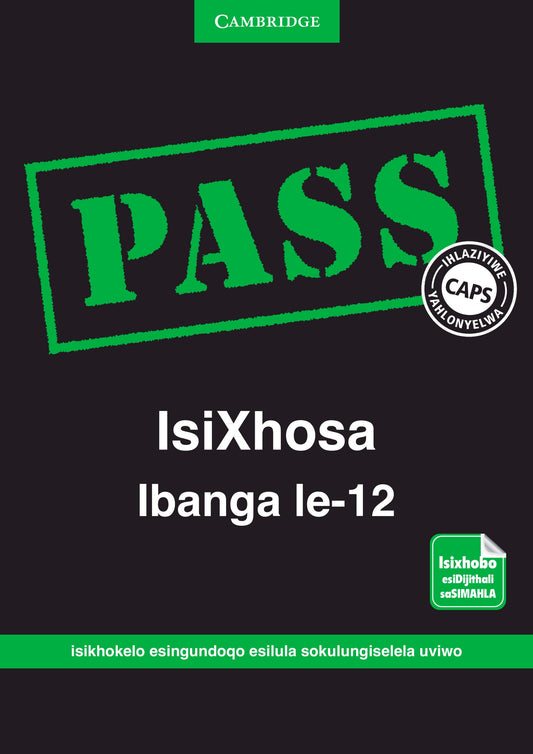 PASS IsiXhosa Ibanga le-12 [digital] ISBN/SKU: 9781107452244
