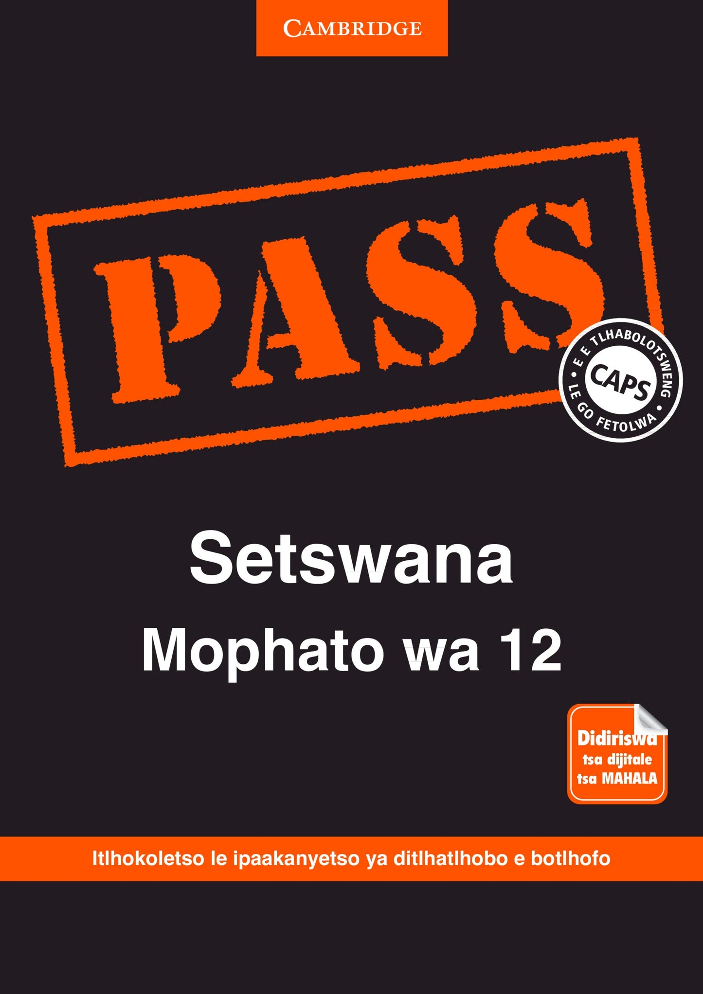 PASS Setswana Mophato wa 12 [digital] ISBN/SKU: 9781107452251