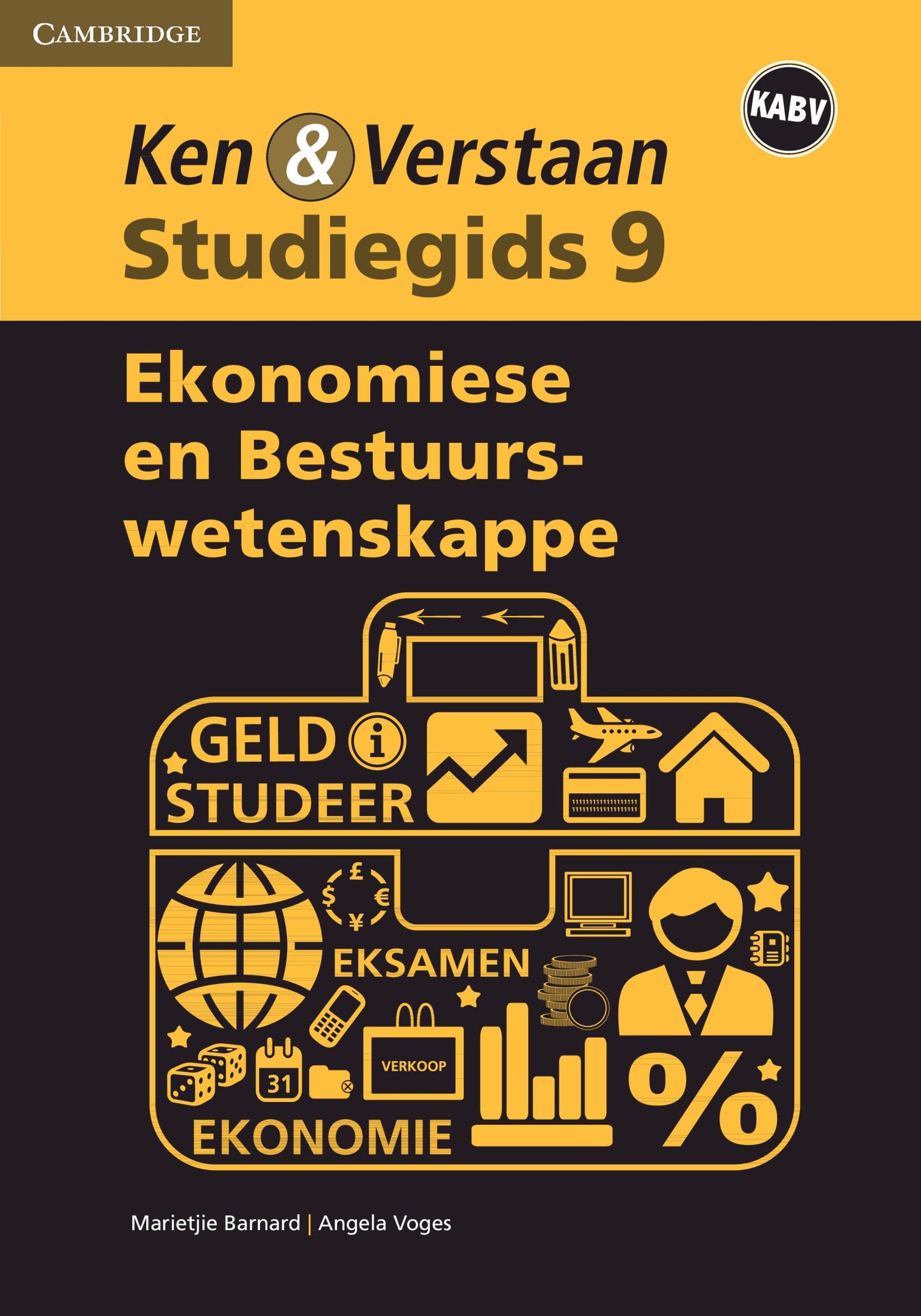 Ken & Verstaan Ekonomiese en Bestuurswetenskappe Graad 9 ISBN/SKU: 9781107497313
