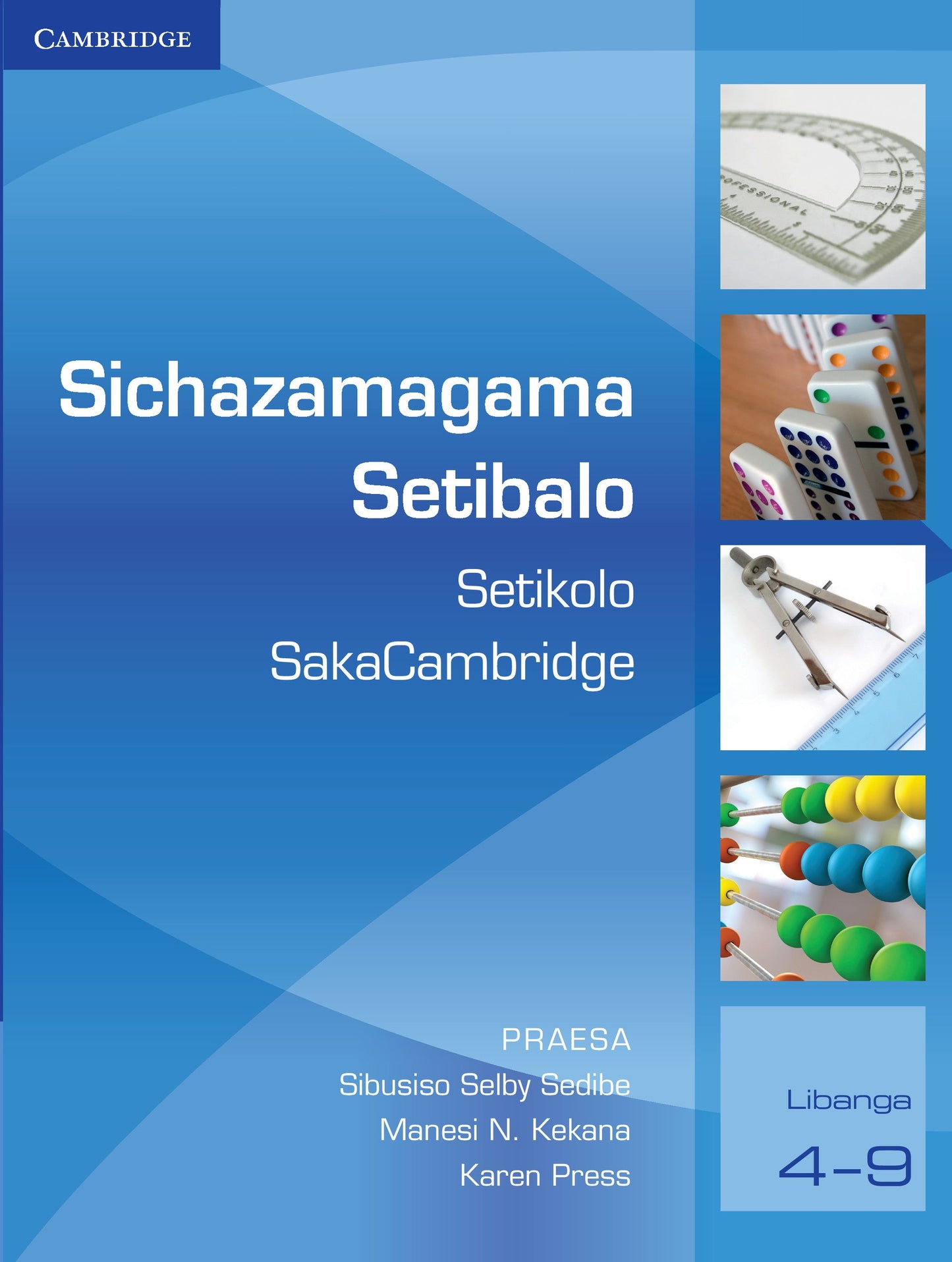 Sichazamagama Setibalo Setikolo SakaCambridge (Siswati) ISBN/SKU: 9781107555686