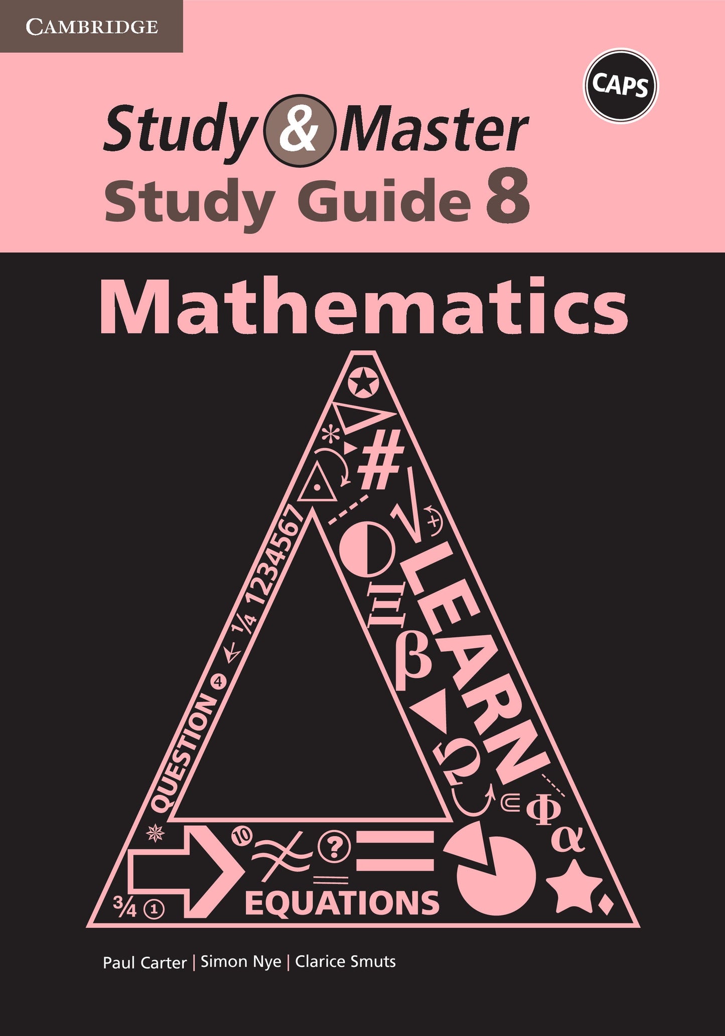 Study & Master Study Guide Mathematics Grade 8 ISBN/SKU: 9781107572898