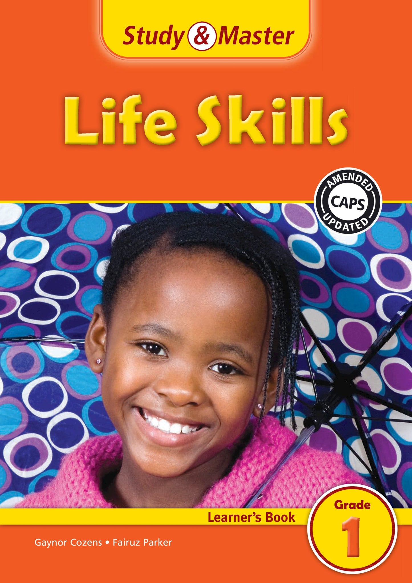 Study & Master Life Skills Learner's Book Grade 1 ISBN/SKU: 9781107602014