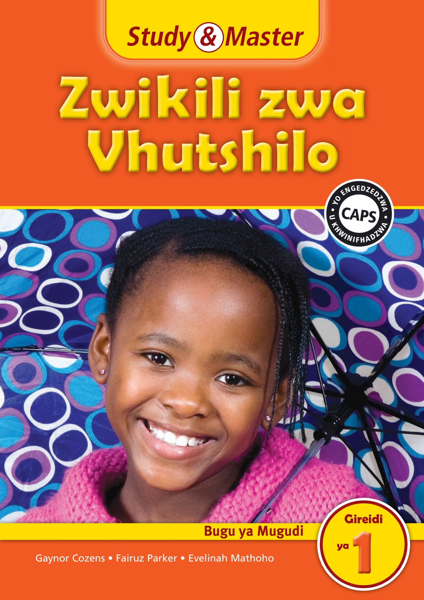 Study & Master Zwikili zwa Vhutshilo Bugu ya Mugudi Gireidi ya 1 ISBN/SKU: 9781107602113