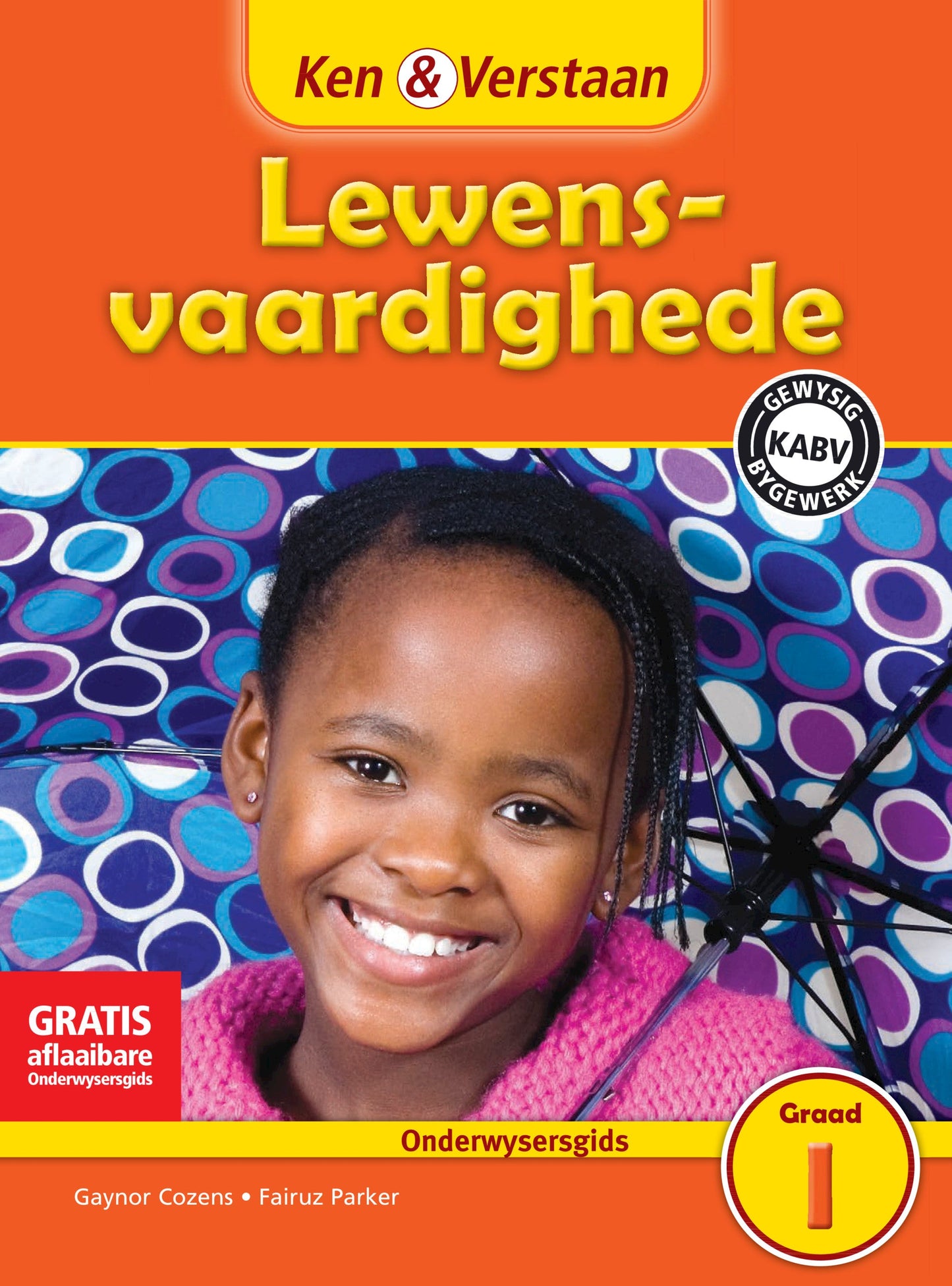 Ken & Verstaan Lewensvaardighede Onderwysersgids Graad 1 ISBN/SKU: 9781107602137