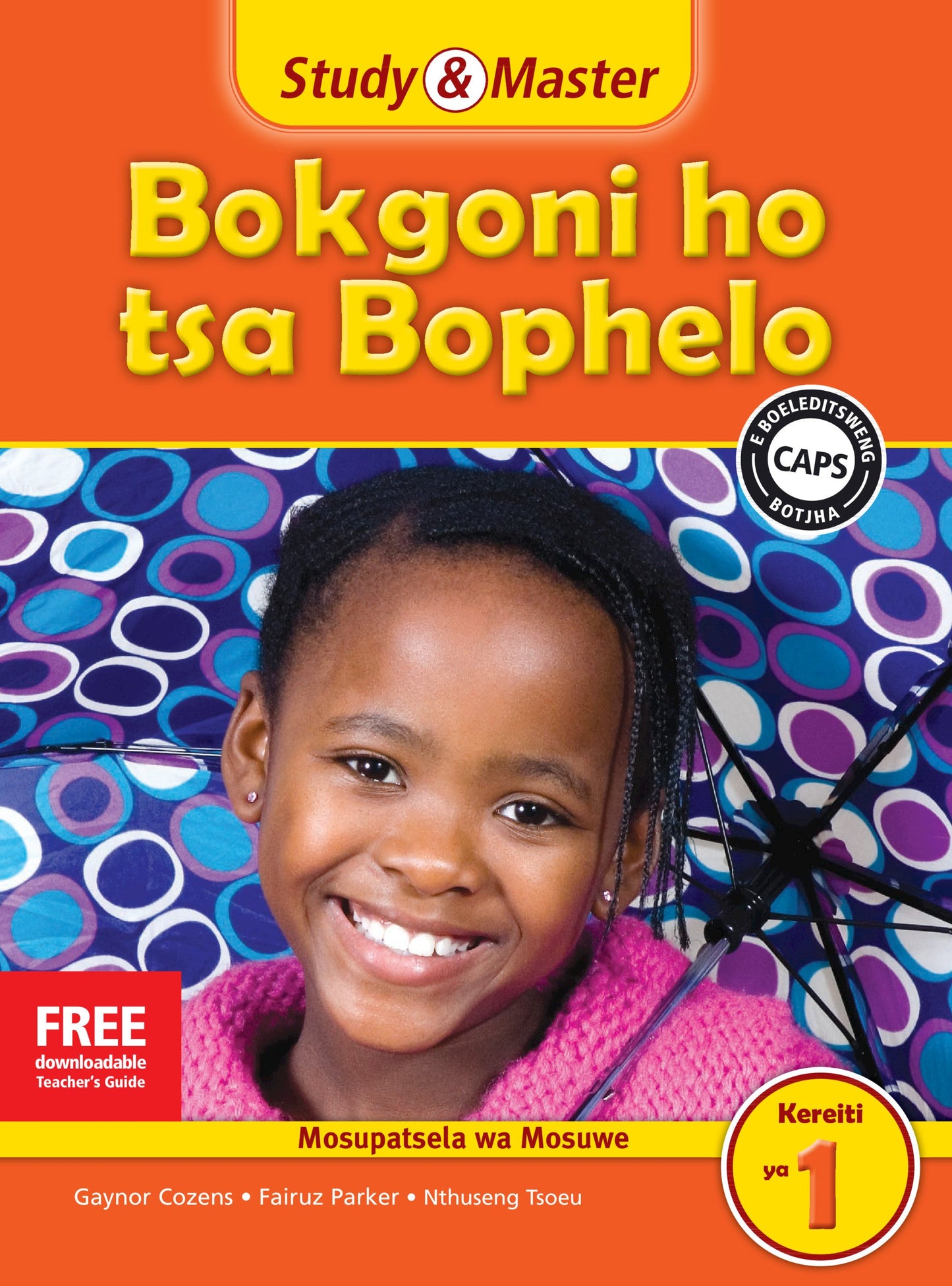 Study & Master Bokgoni ho tsa Bophelo Faele ya Titjhere Kereiti ya 1 ISBN/SKU: 9781107602168