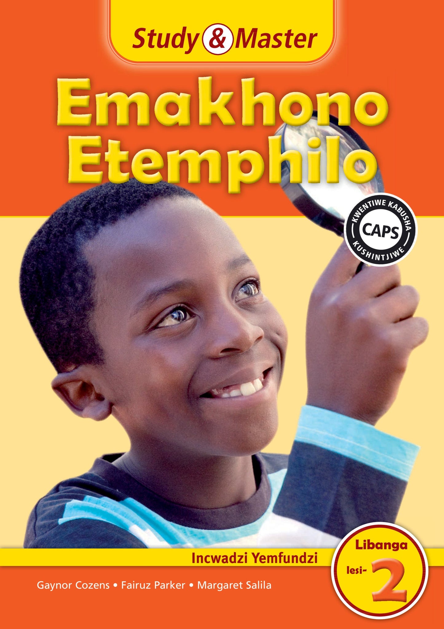 Study & Master Emakhono Etemphilo Incwadzi Yemfundzi Libanga lesi-2 ISBN/SKU: 9781107603363