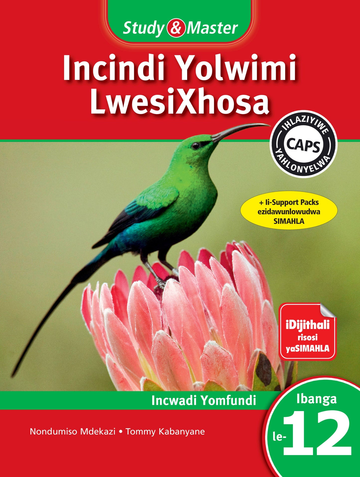 Study & Master Incindi Yolwimi LwesiXhosa Ibanga Incwadi Yomfundi le-12 ISBN/SKU: 9781107603417