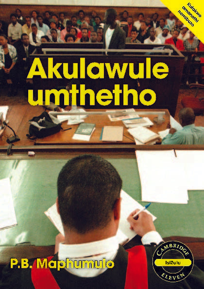 Akulawule umththo (IsiZulu) ISBN/SKU: 9781107603752