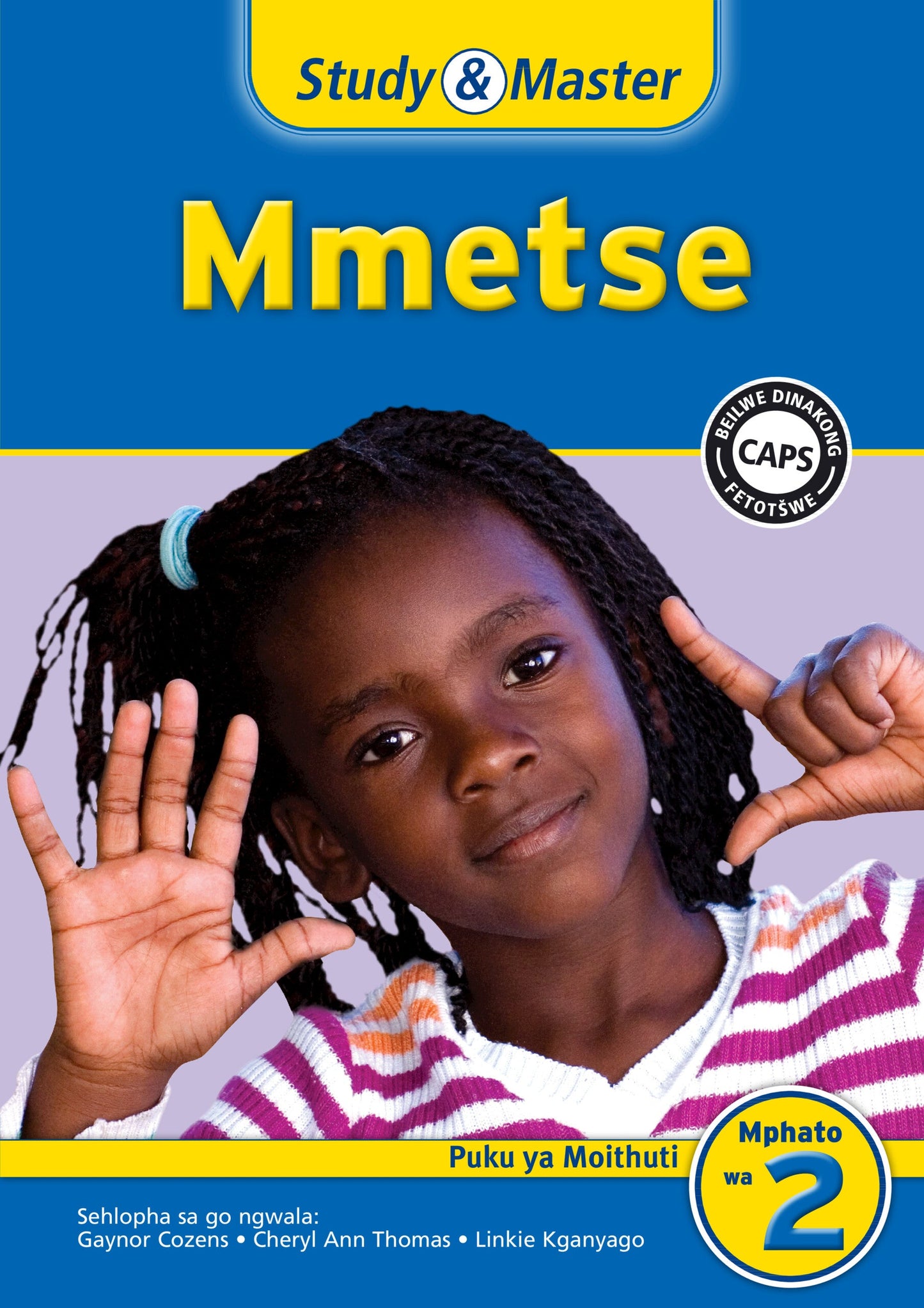 Study & Master Mmetse Puku ya Moithuti Mphato wa 2 ISBN/SKU: 9781107607361