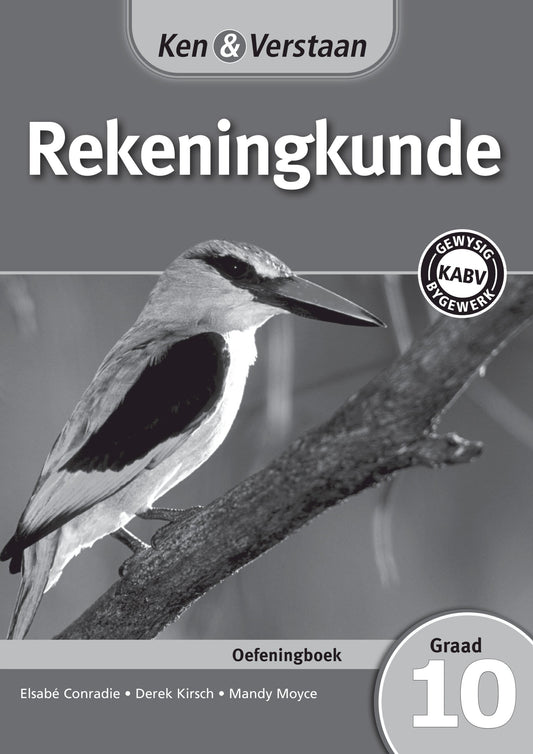 Ken & Verstaan Rekeningkunde Werkboek Graad 10 ISBN/SKU: 9781107607880