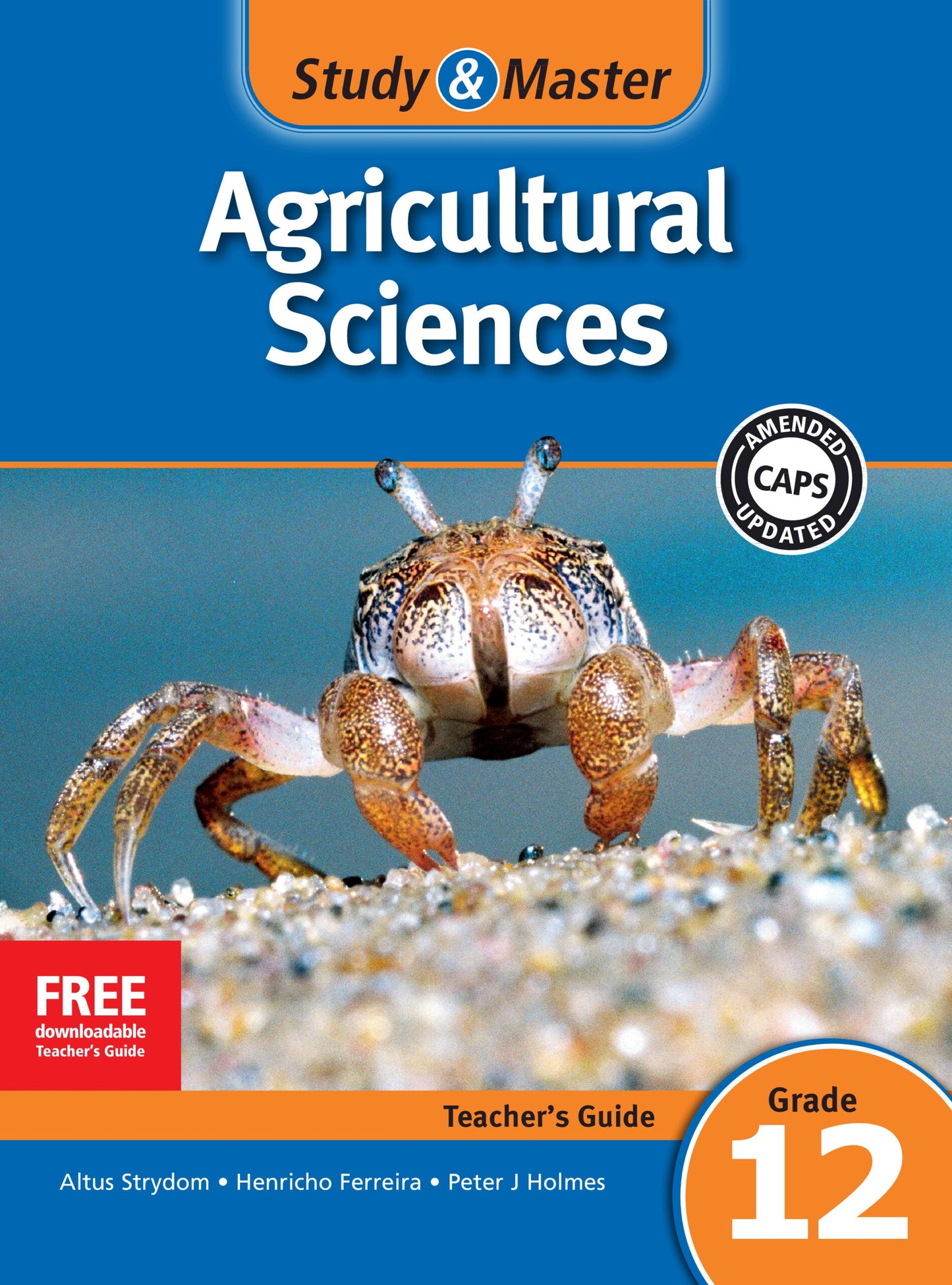 Study & Master Agricultural Sciences Teacher's Guide Grade 12 ISBN/SKU: 9781107608085