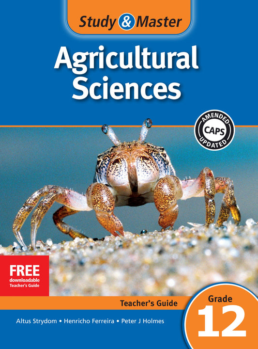 Study & Master Agricultural Sciences Teacher's Guide Grade 12 ISBN/SKU: 9781107608085
