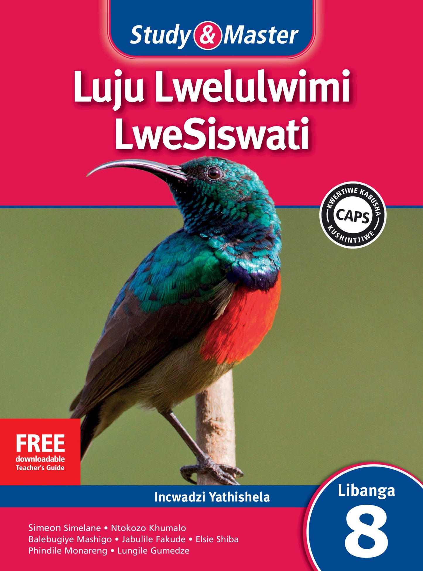 Study & Master Luju Lwelulwimi LweSiswati Incwadzi Yathishela Libanga 8 ISBN/SKU: 9781107611764