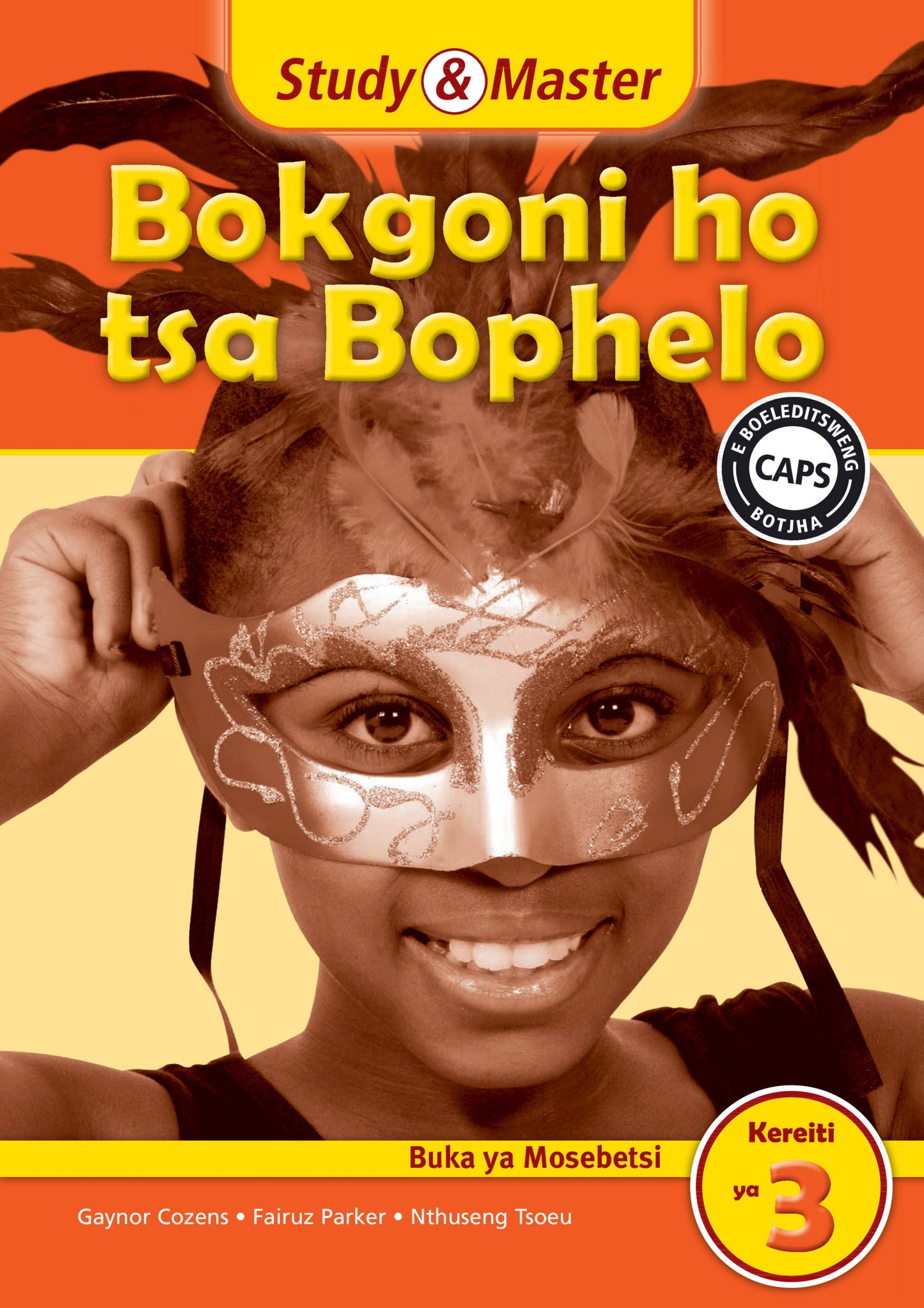 Study & Master Bokgoni ho tsa Bophelo Buka ya Mosebetsi Kereiti ya 3 ISBN/SKU: 9781107615175