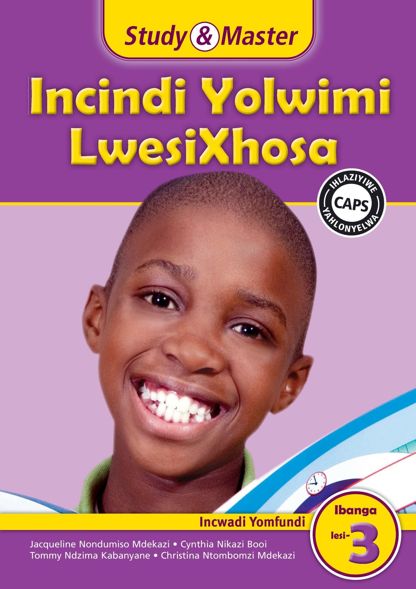 Incindi Yolwimi LwesiXhosa Incwadi Yomfundi Ibanga lesi-3 ISBN/SKU: 9781107619302